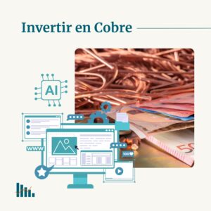 Invertir en Cobre